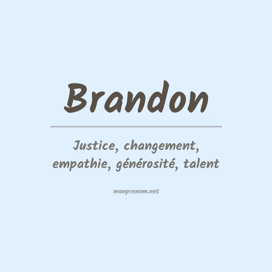 Signification du Prénom Brandon