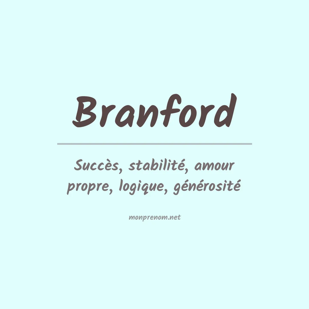 Signification du Prénom Branford