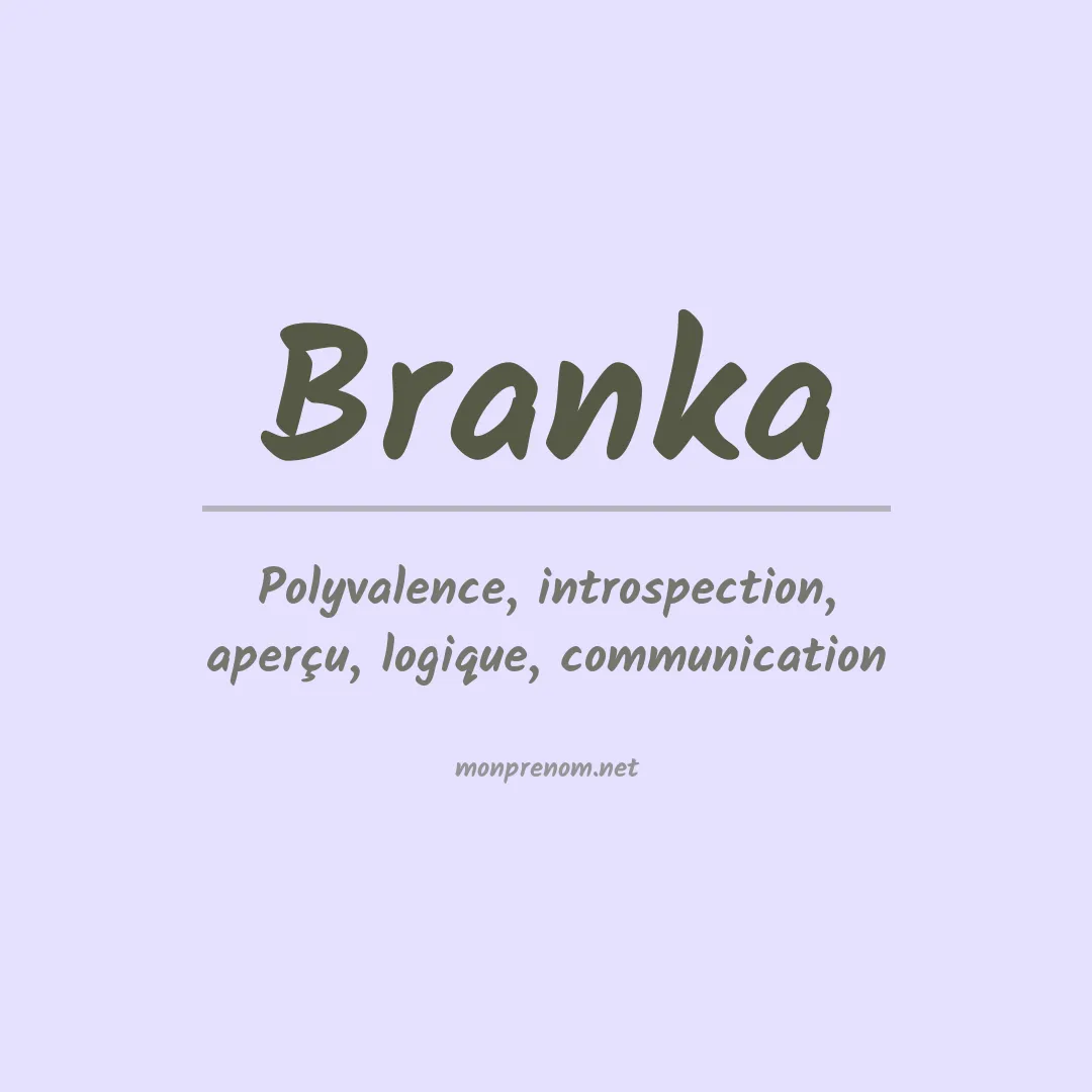 Signification du Prénom Branka