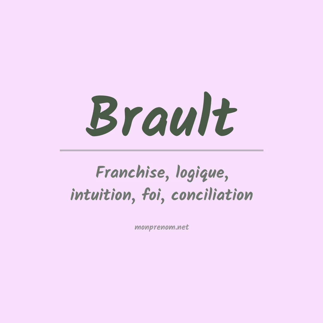 Signification du Prénom Brault