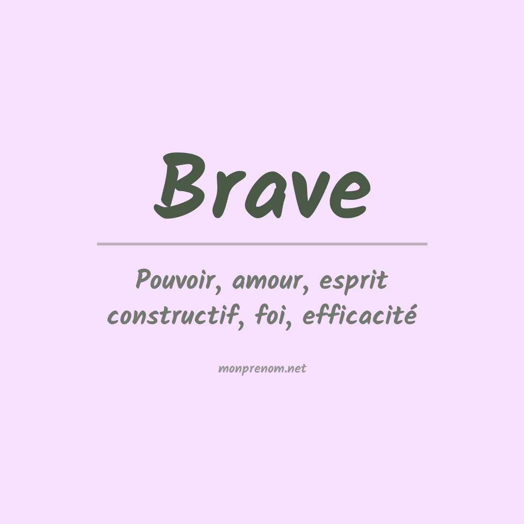 Signification du Prénom Brave