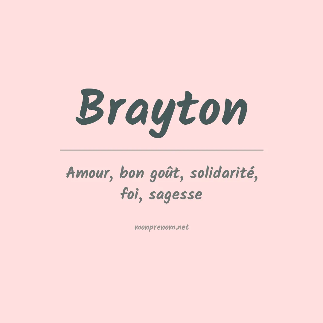 Signification du Prénom Brayton