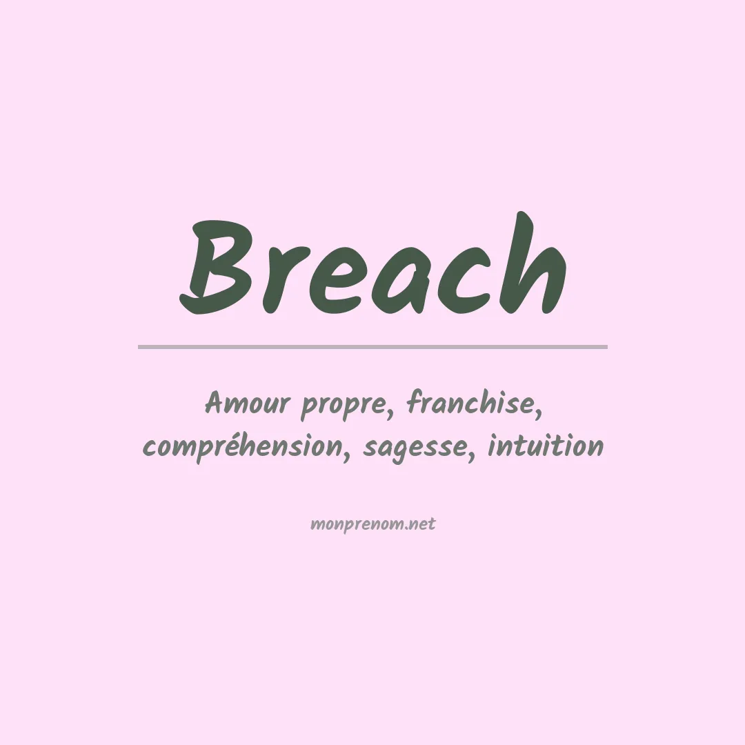 Signification du Prénom Breach Signification du Prénom Breach