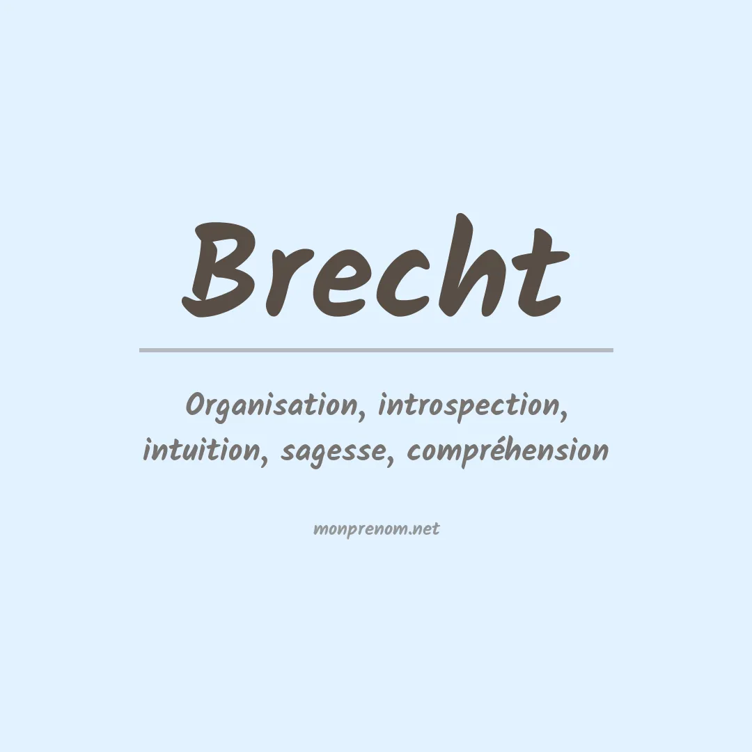 Signification du Prénom Brecht