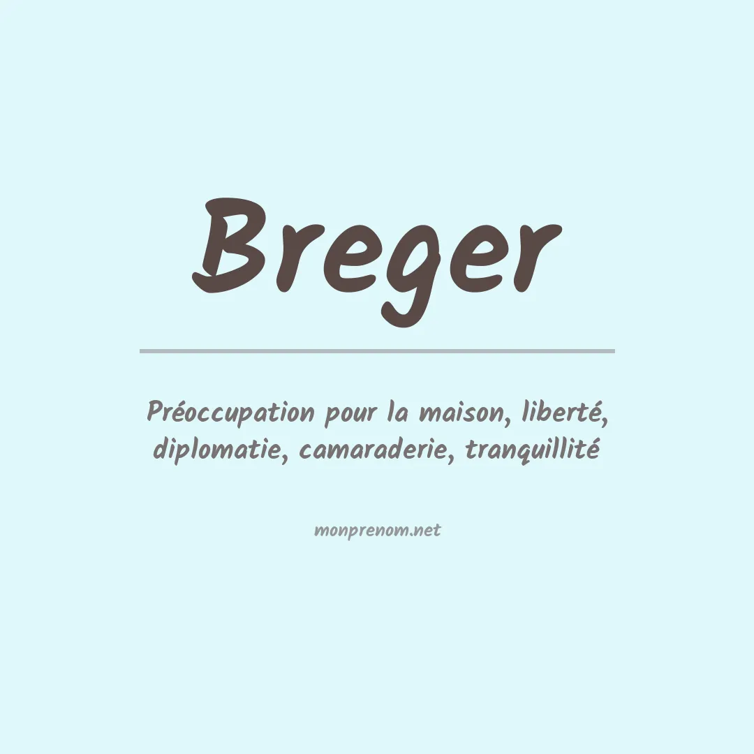 Signification du Prénom Breger