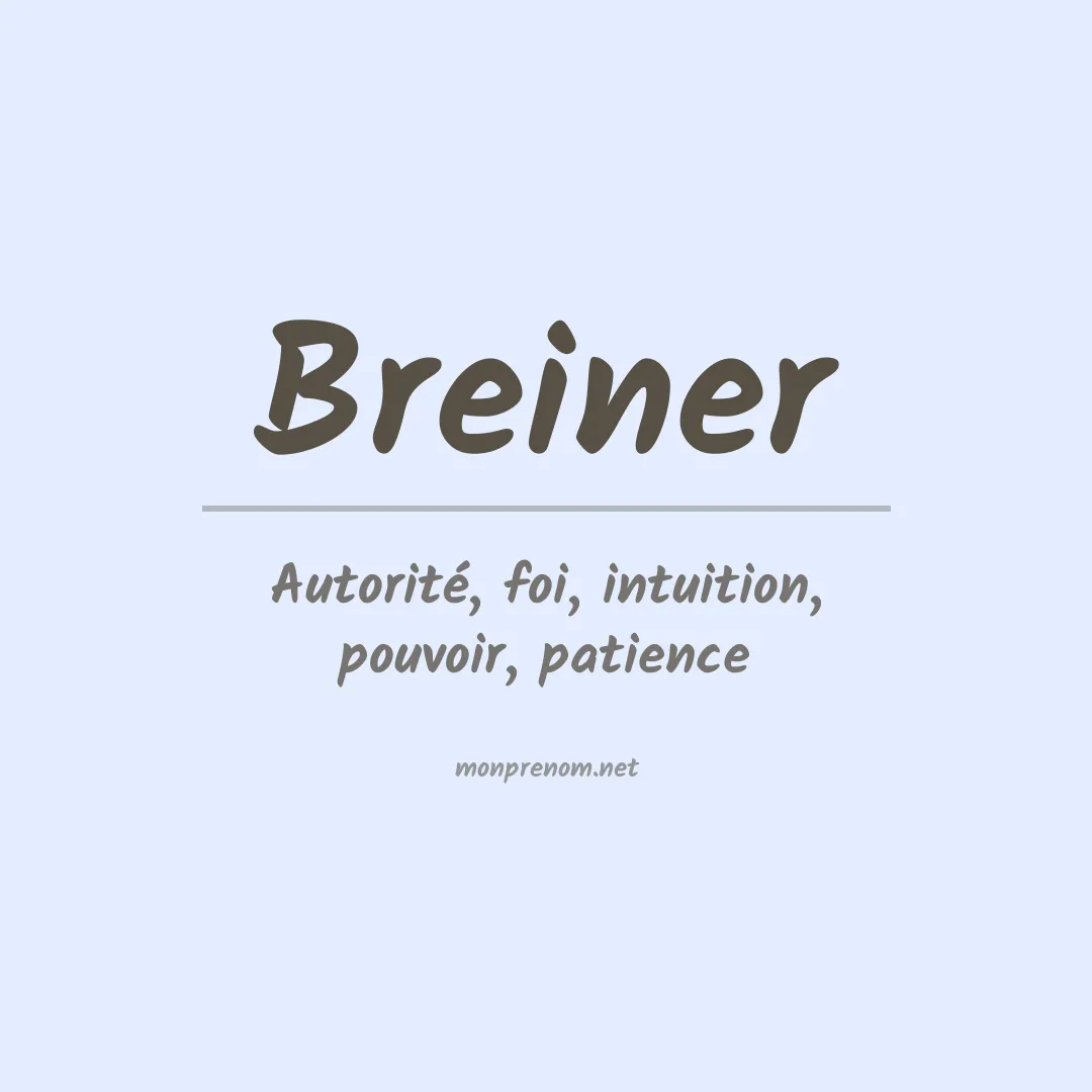 Signification du Prénom Breiner