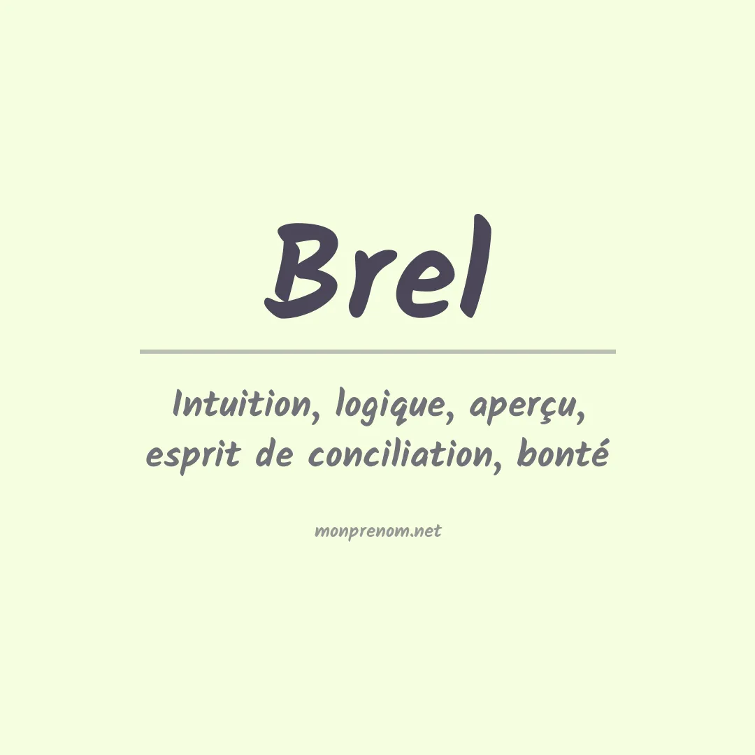Signification du Prénom Brel