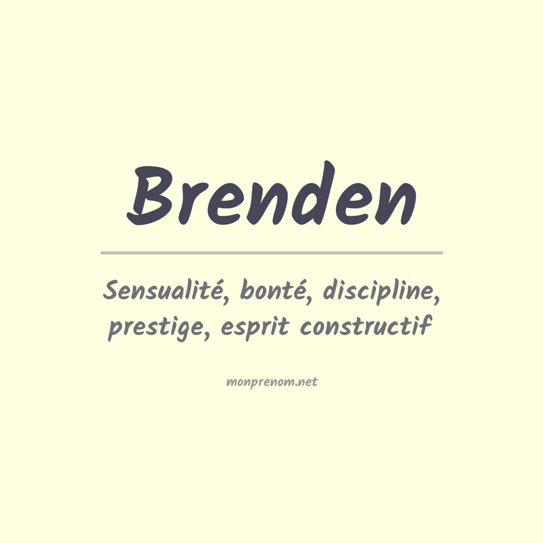 Signification du Prénom Brenden