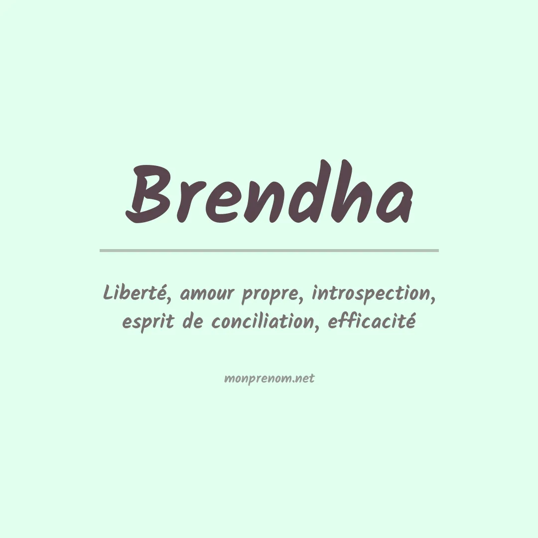 Signification du Prénom Brendha