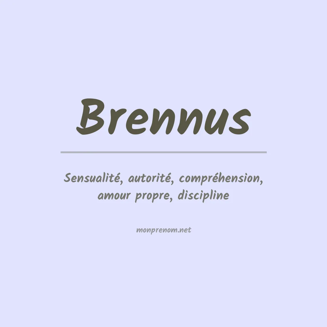 Signification du Prénom Brennus