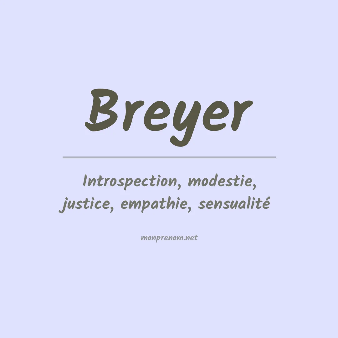 Signification du Prénom Breyer