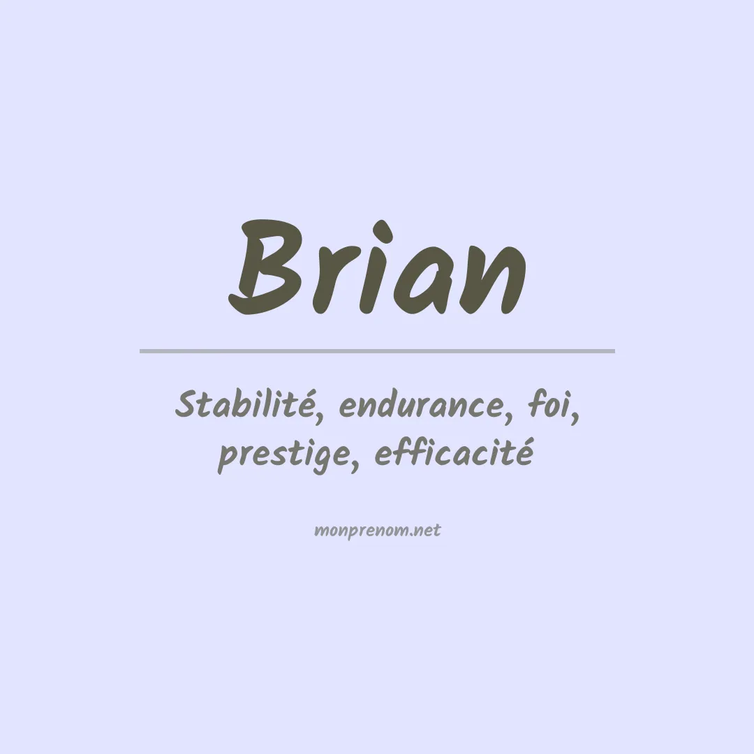 Signification du Prénom Brian