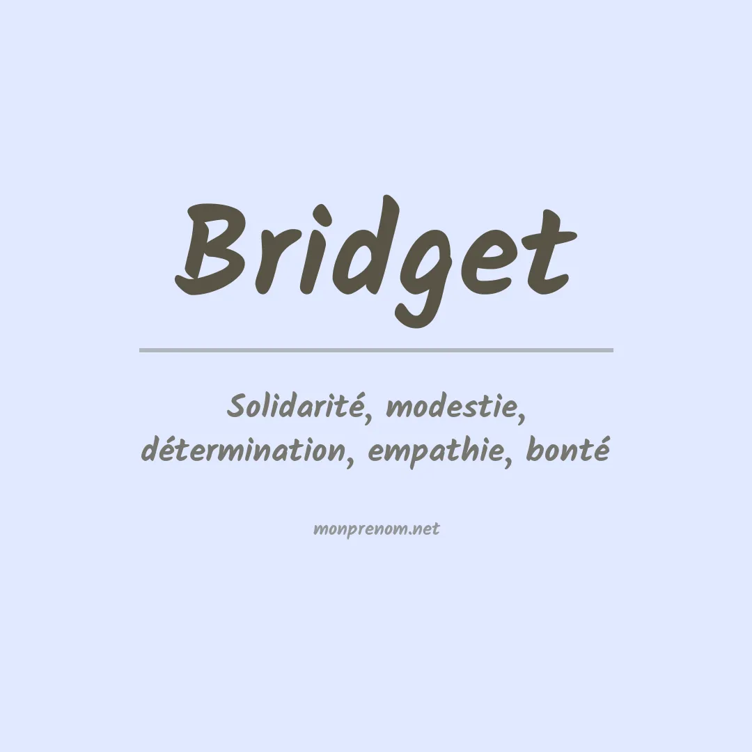 Signification du Prénom Bridget