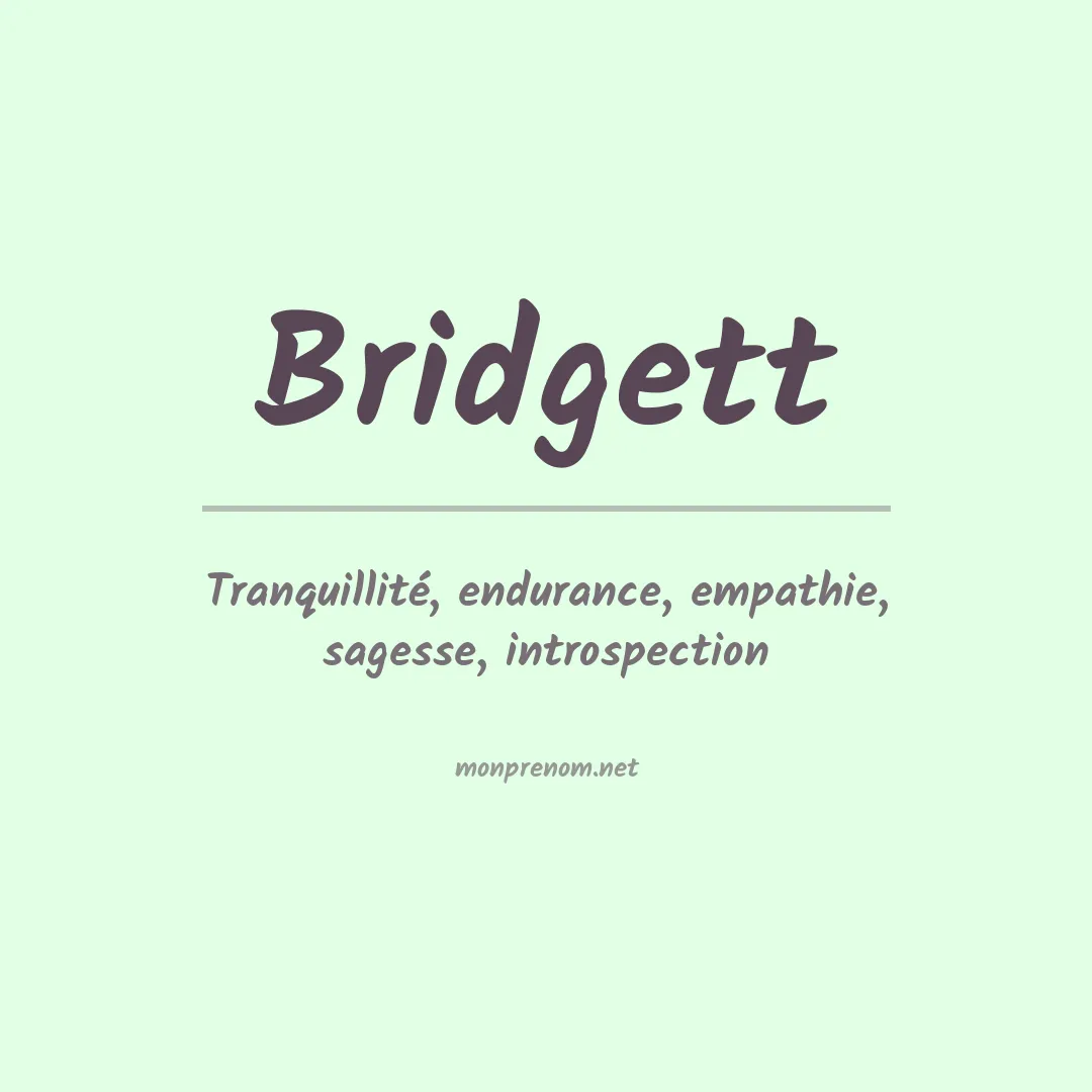Signification du Prénom Bridgett