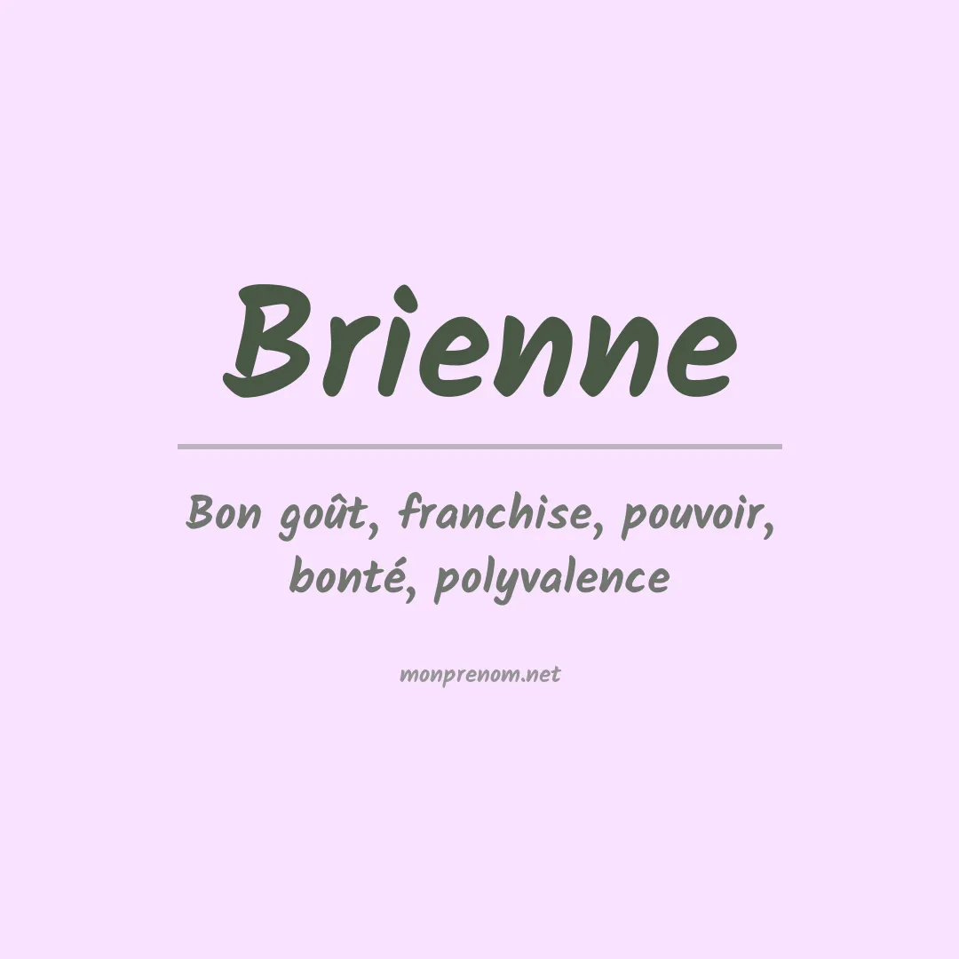 Signification du Prénom Brienne Signification du Prénom Brienne