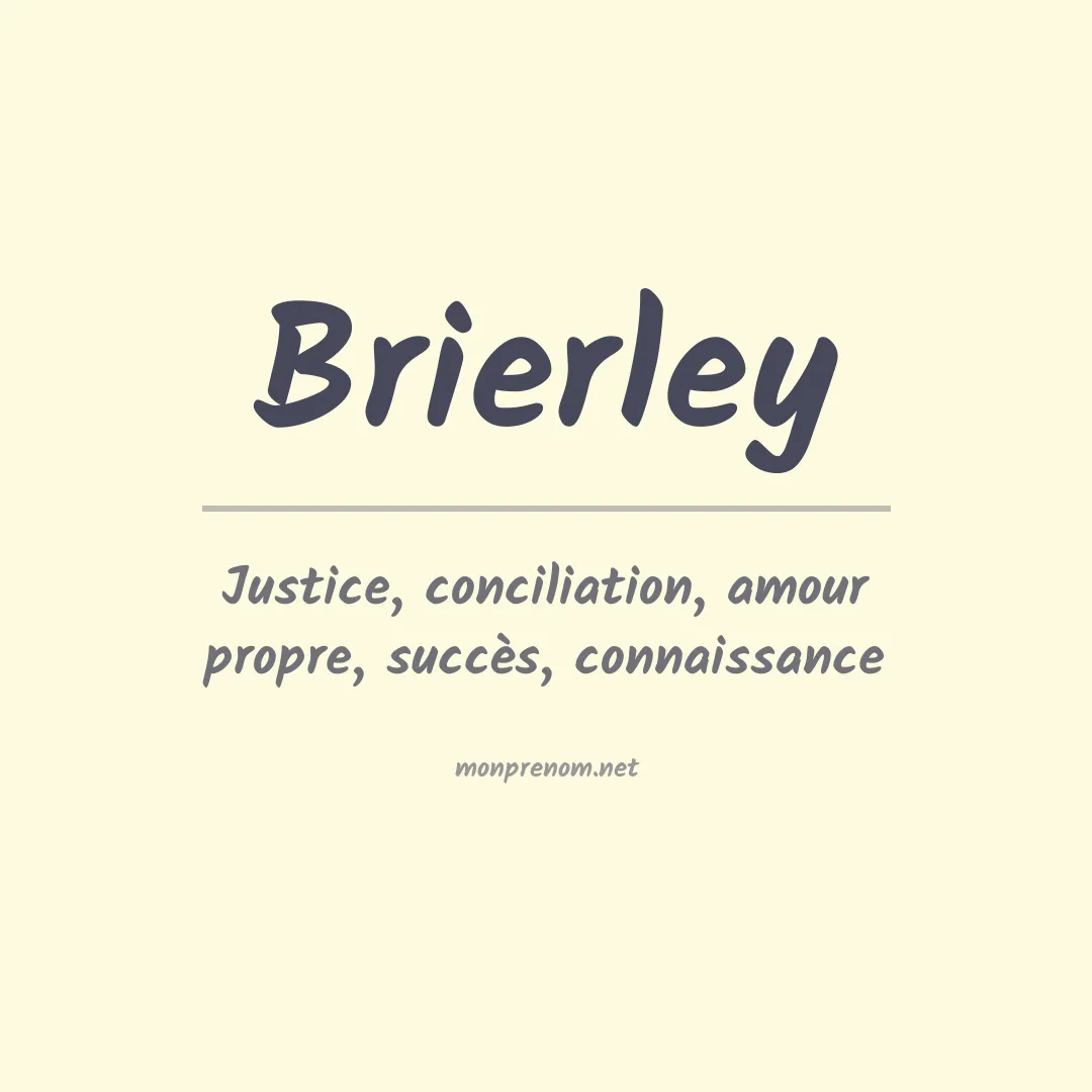 Signification du Prénom Brierley