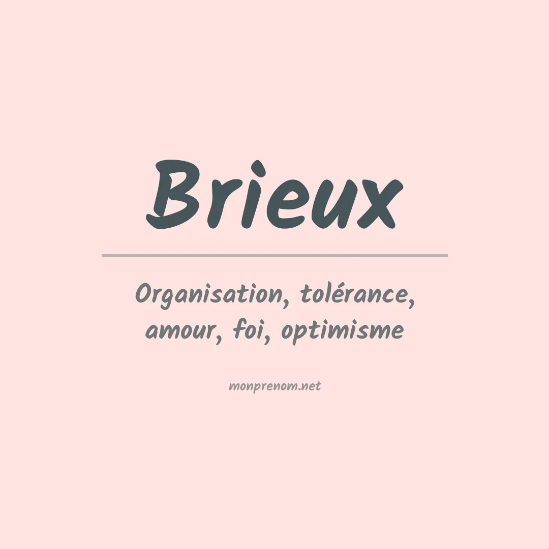 Signification du Prénom Brieux Signification du Prénom Brieux