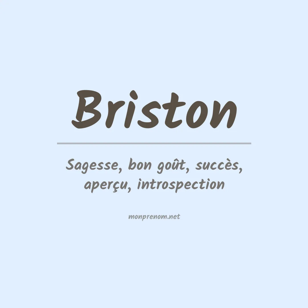 Signification du Prénom Briston