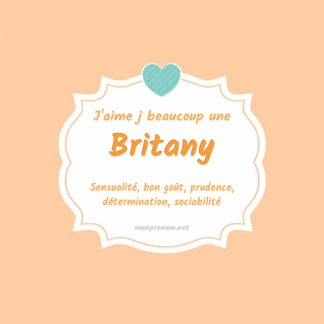 j'aime beaucoup Britany