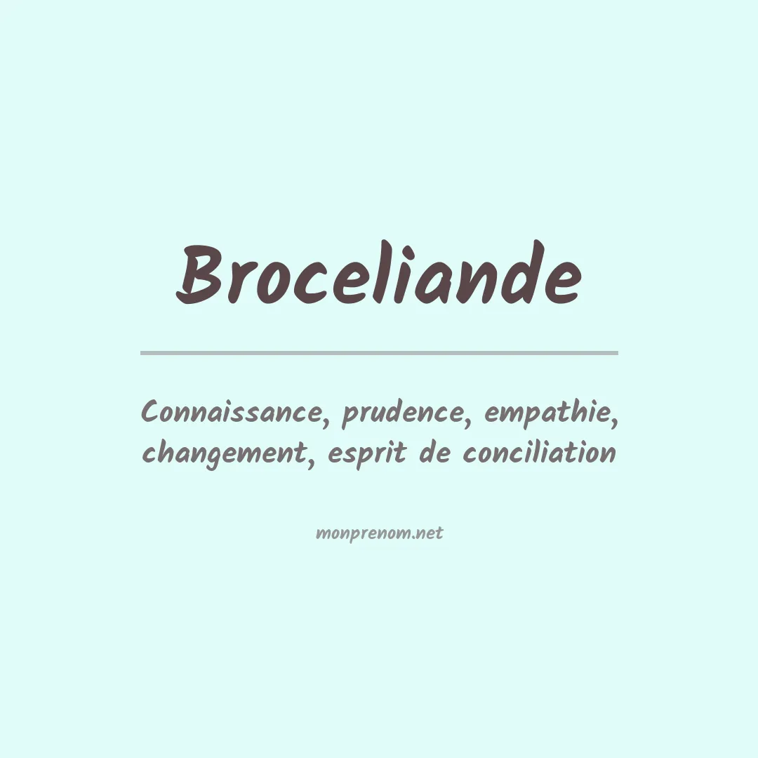 Signification du Prénom Broceliande Signification du Prénom Broceliande