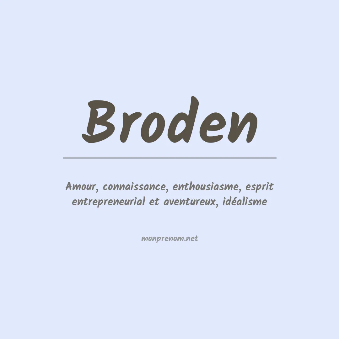 Signification du Prénom Broden