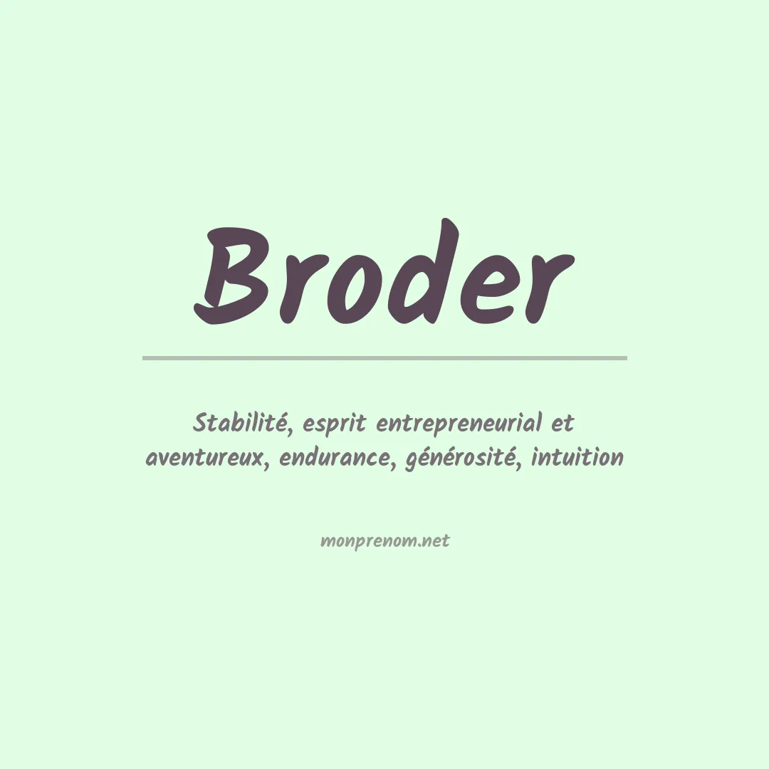 Signification du Prénom Broder