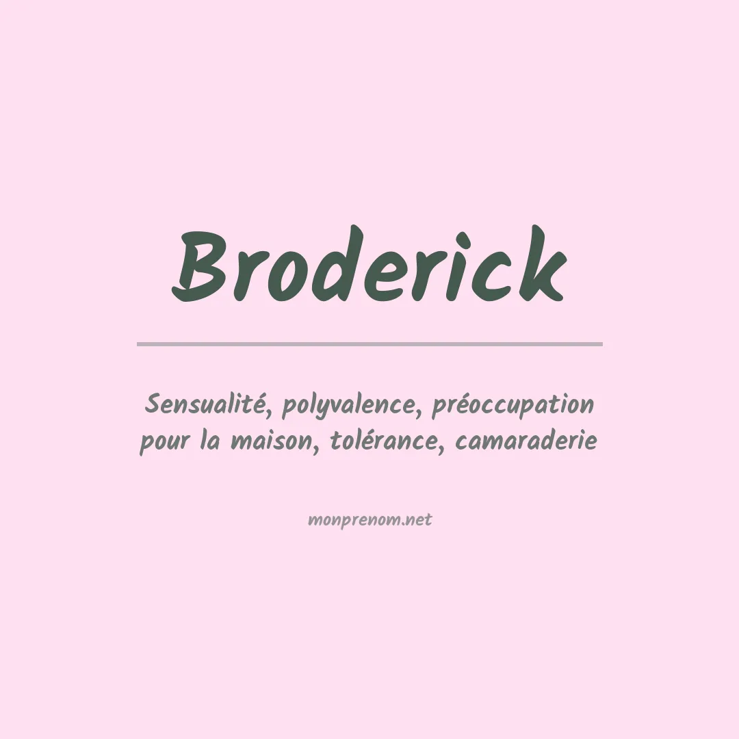 Signification du Prénom Broderick