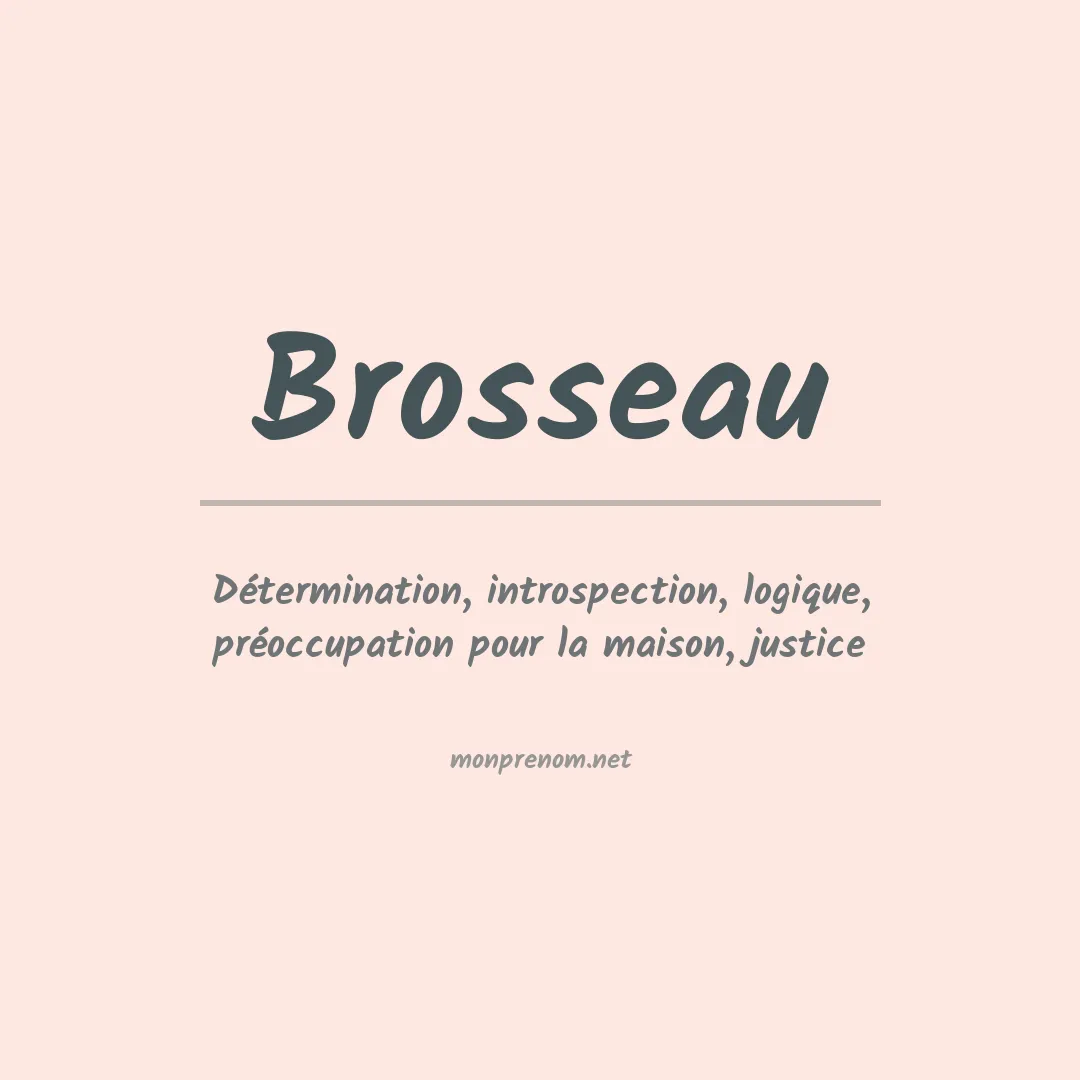 Signification du Prénom Brosseau