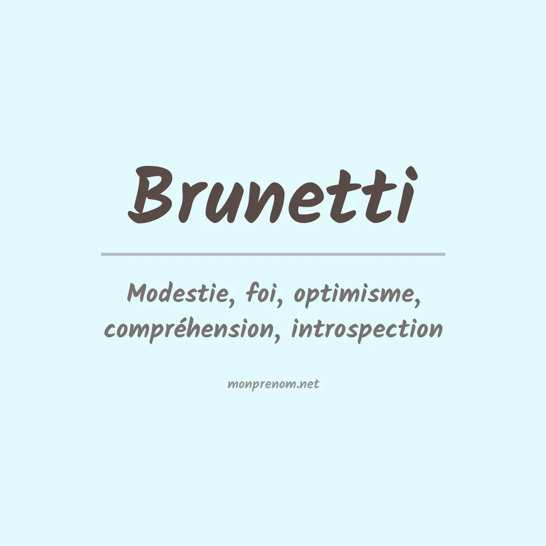 Signification du Prénom Brunetti