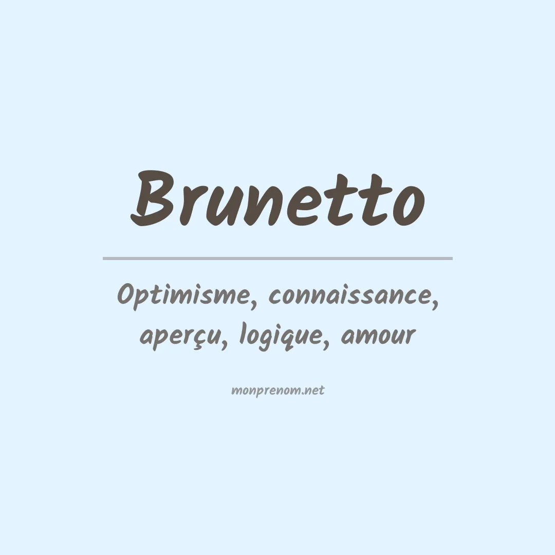 Signification du Prénom Brunetto