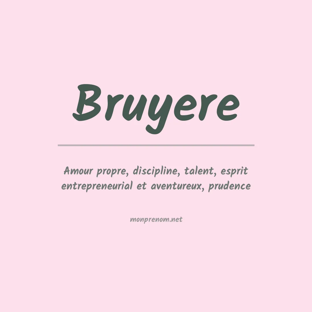 Signification du Prénom Bruyere Signification du Prénom Bruyere
