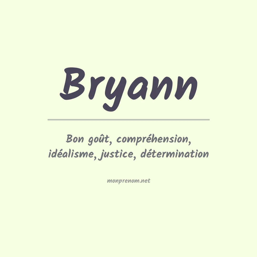 Signification du Prénom Bryann