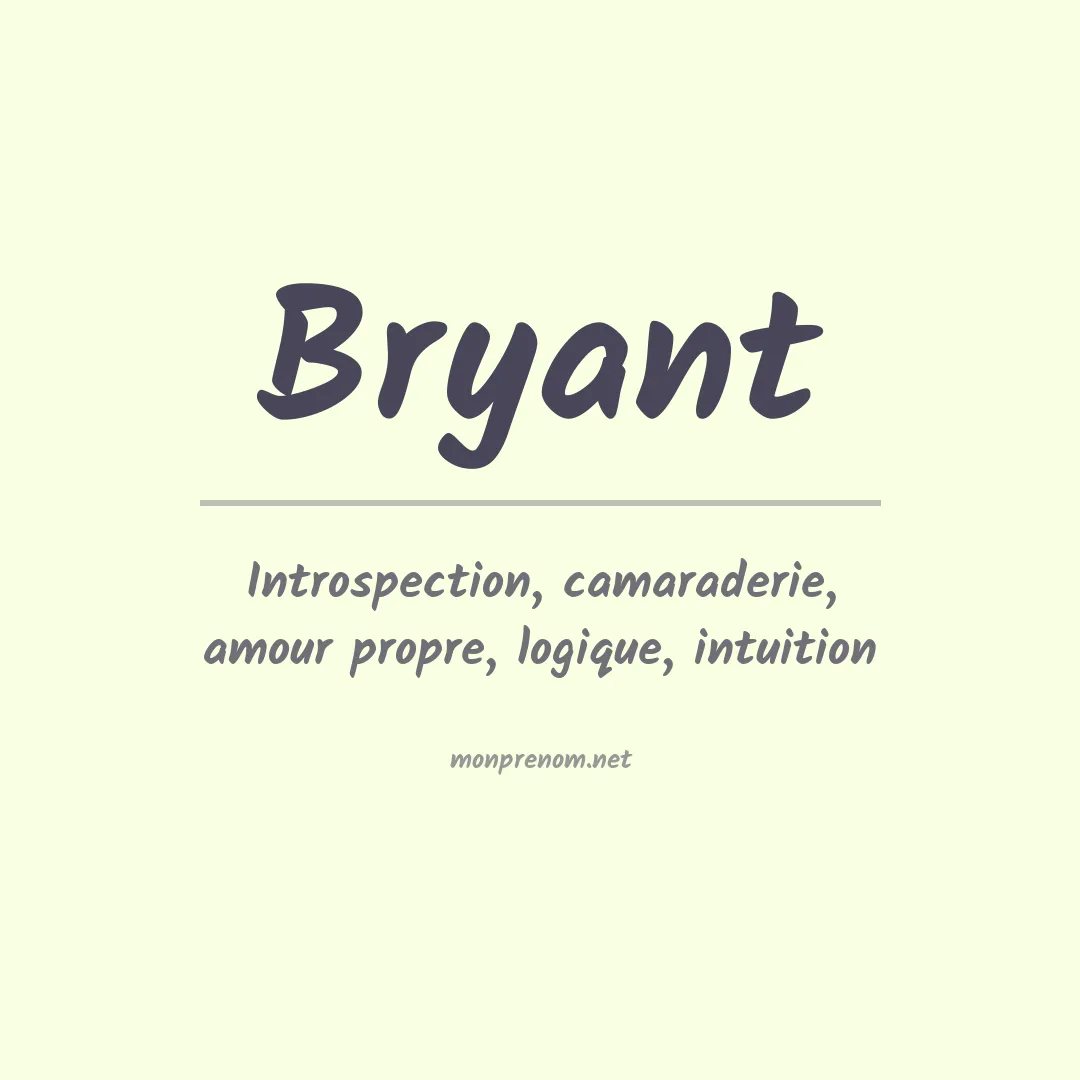 Signification du Prénom Bryant