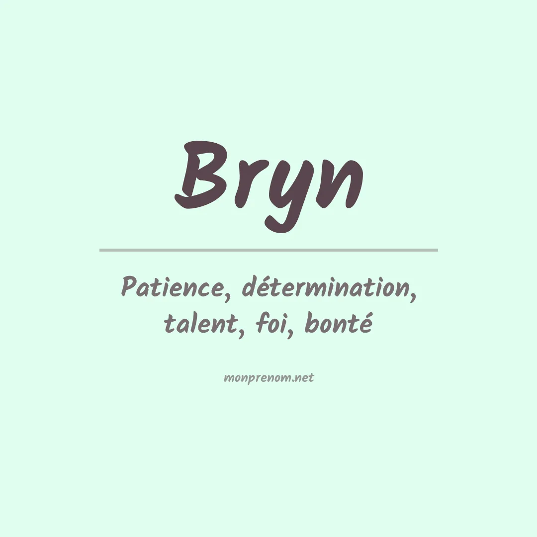 Signification du Prénom Bryn