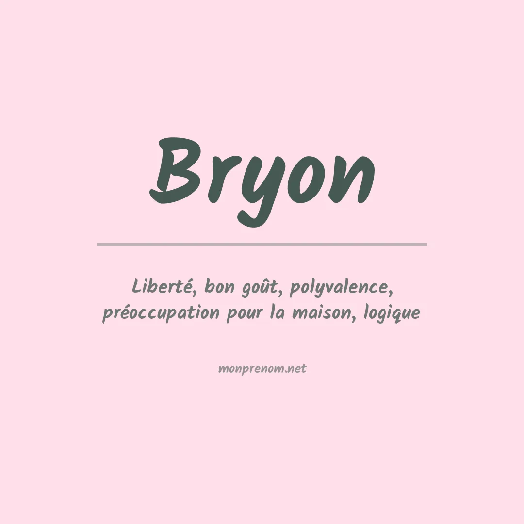 Signification du Prénom Bryon