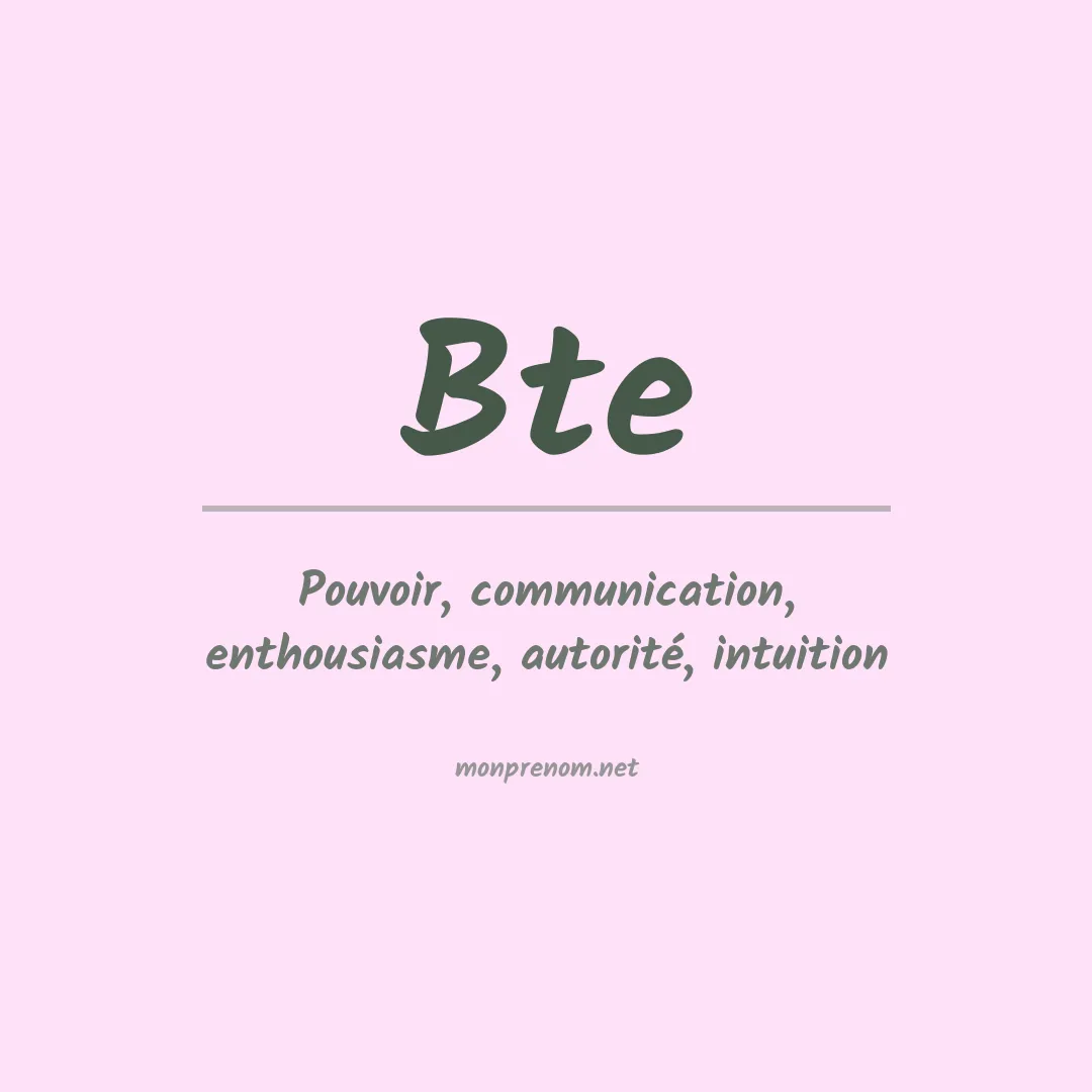 Signification du Prénom Bte Signification du Prénom Bte