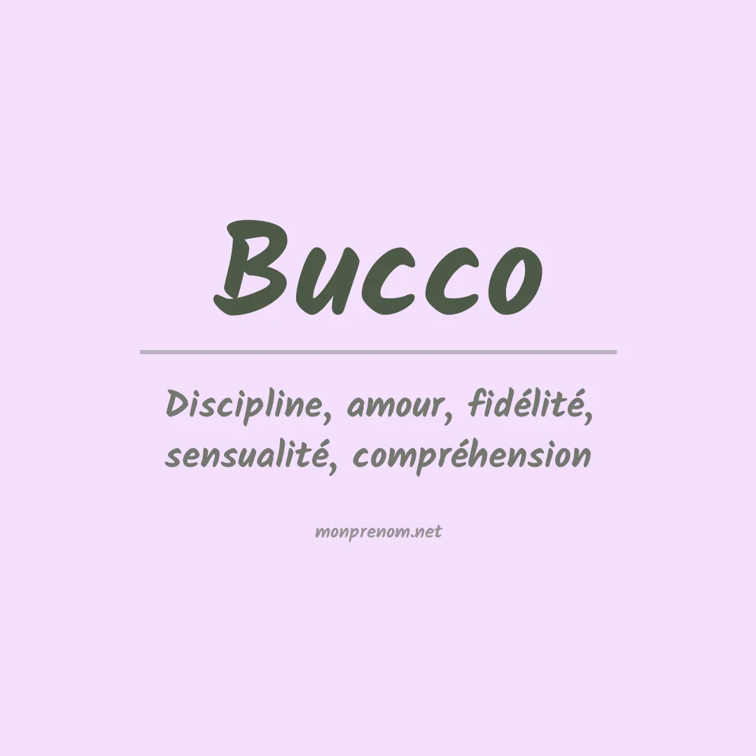 Signification du Prénom Bucco