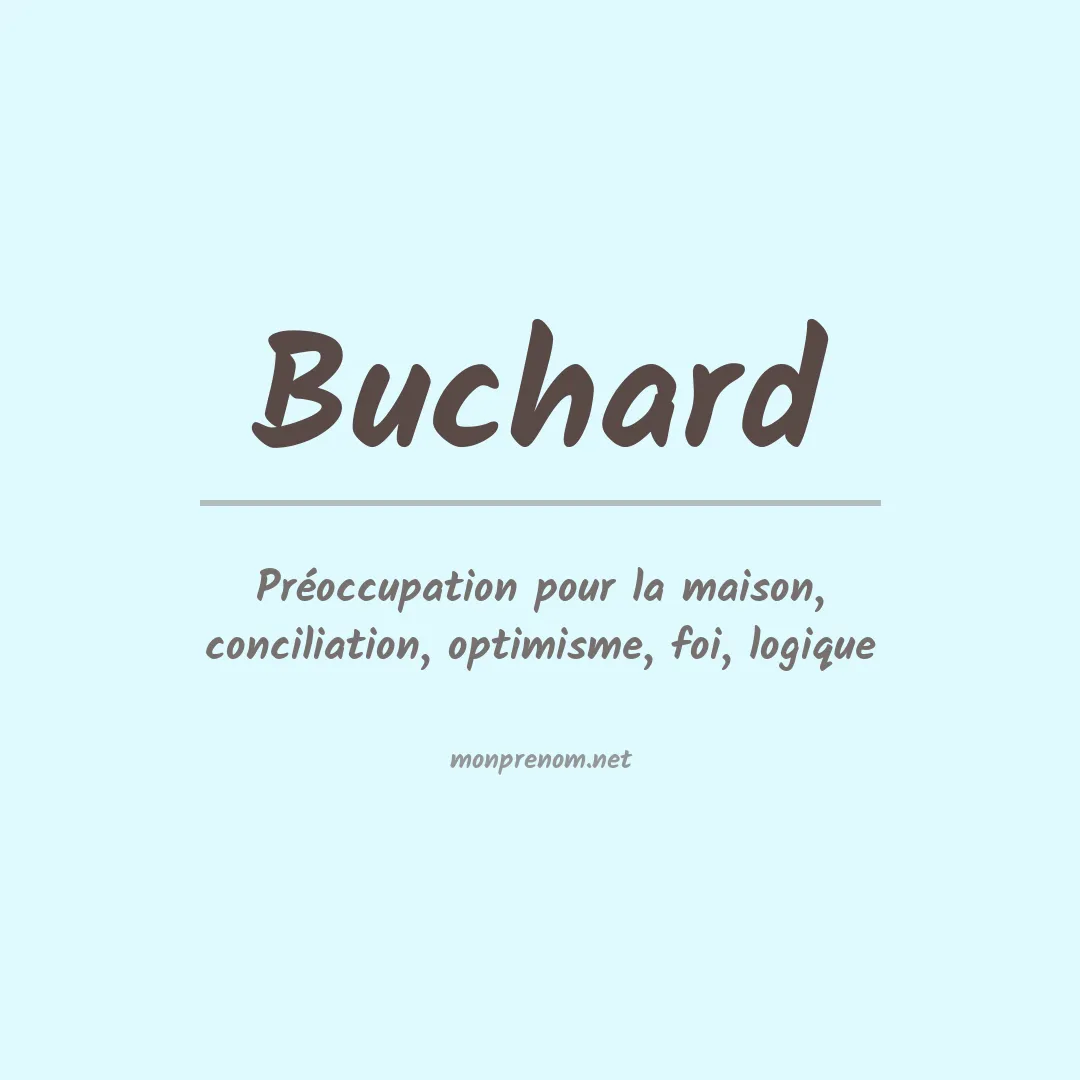 Signification du Prénom Buchard Signification du Prénom Buchard