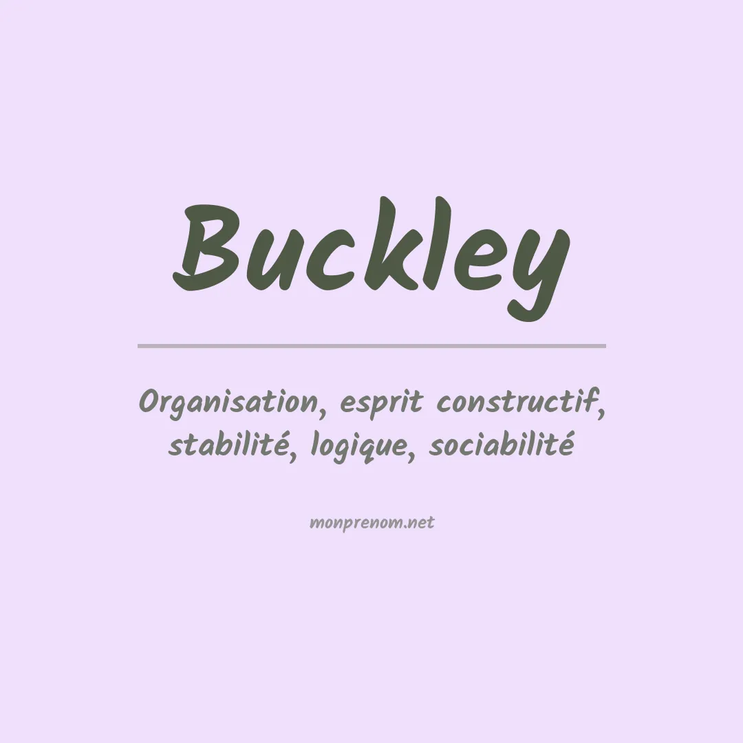 Signification du Prénom Buckley Signification du Prénom Buckley