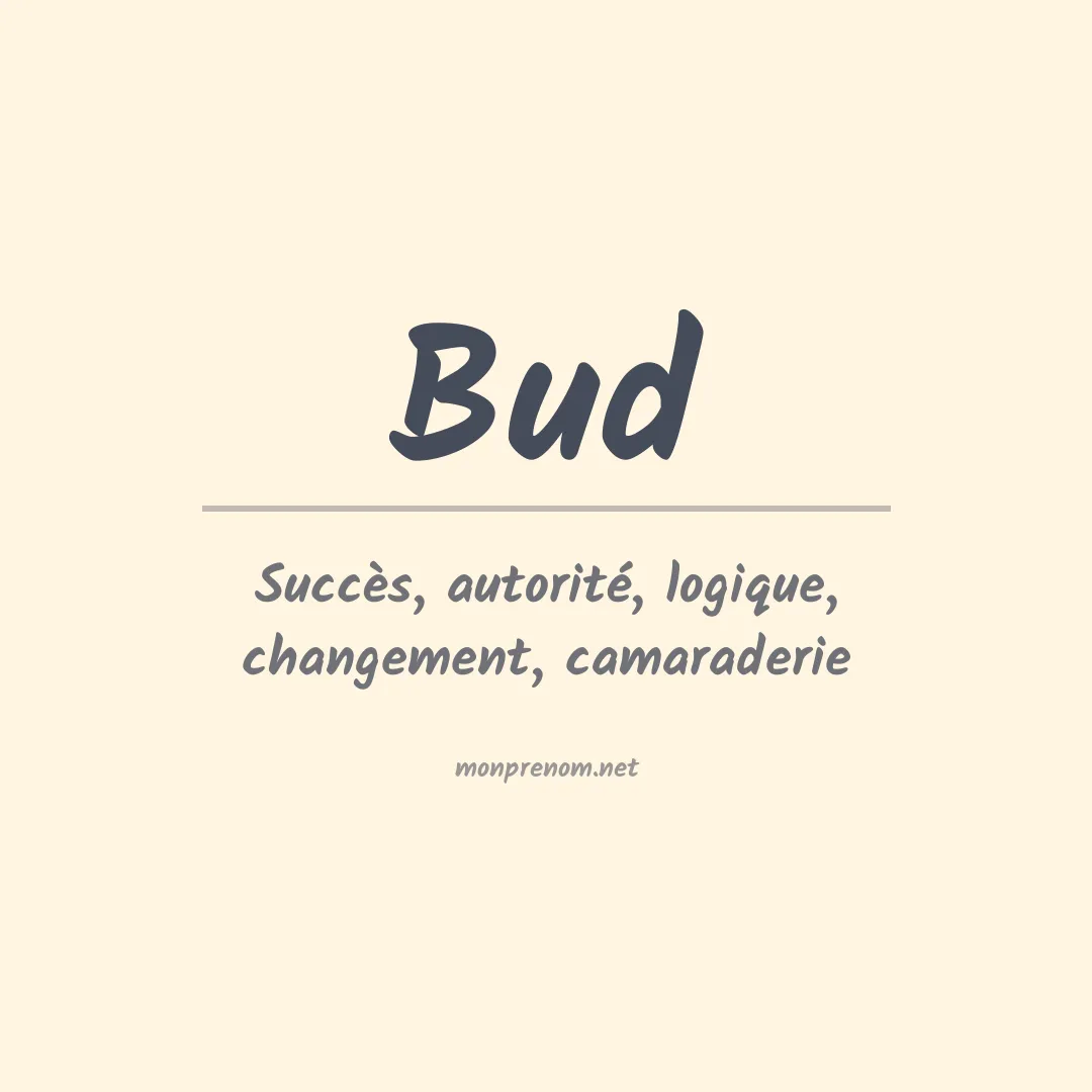 Signification du Prénom Bud