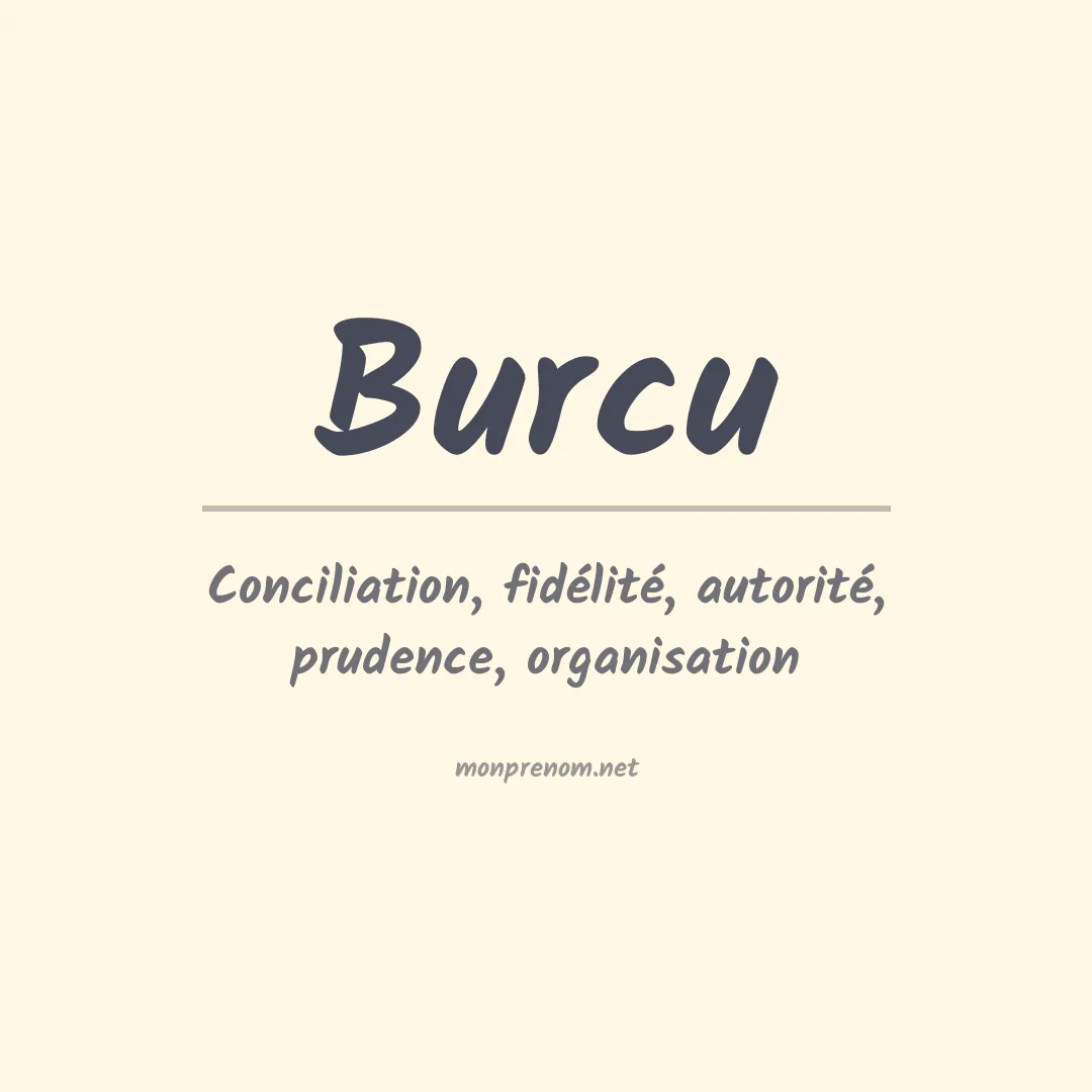 Signification du Prénom Burcu