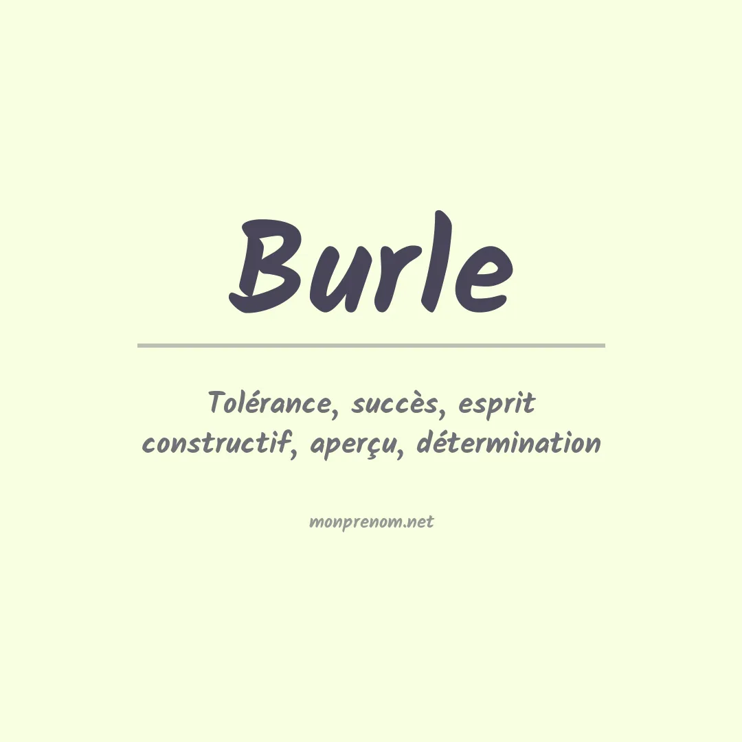 Signification du Prénom Burle