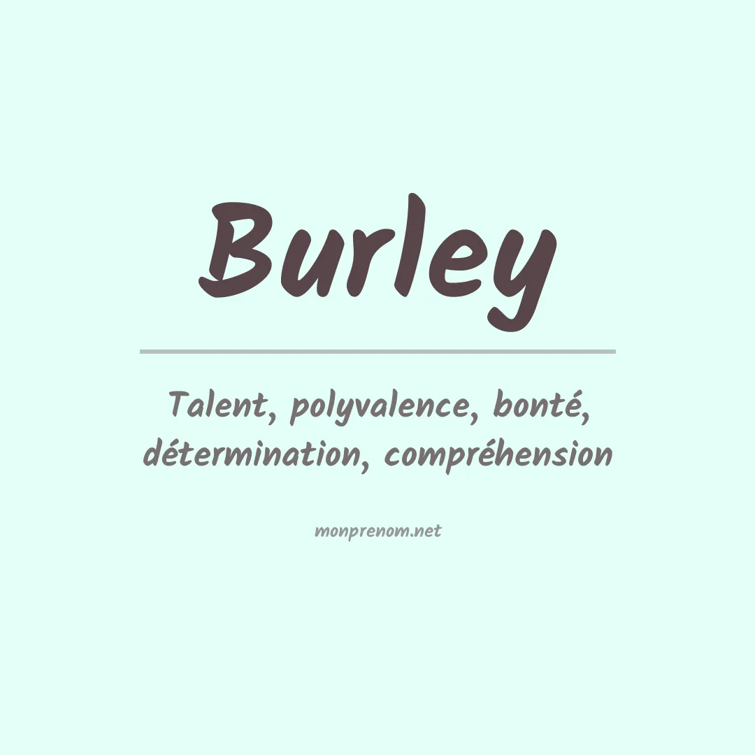 Signification du Prénom Burley