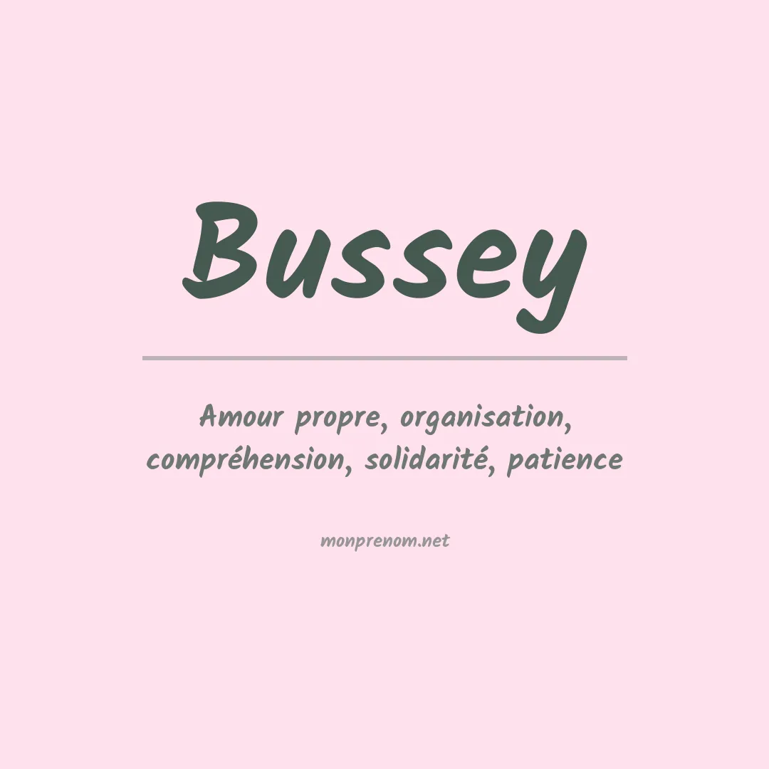 Signification du Prénom Bussey