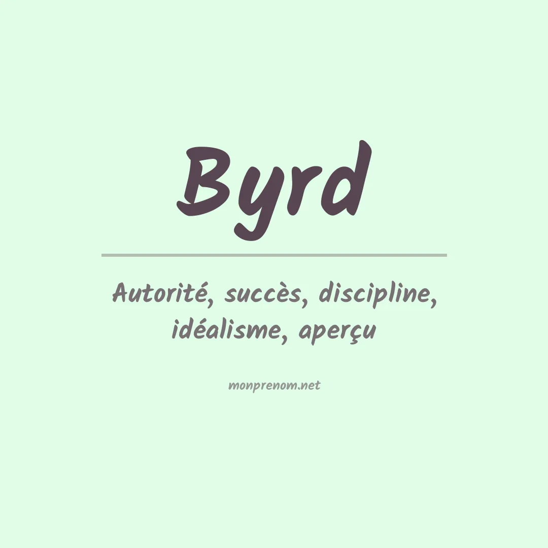 Signification du Prénom Byrd