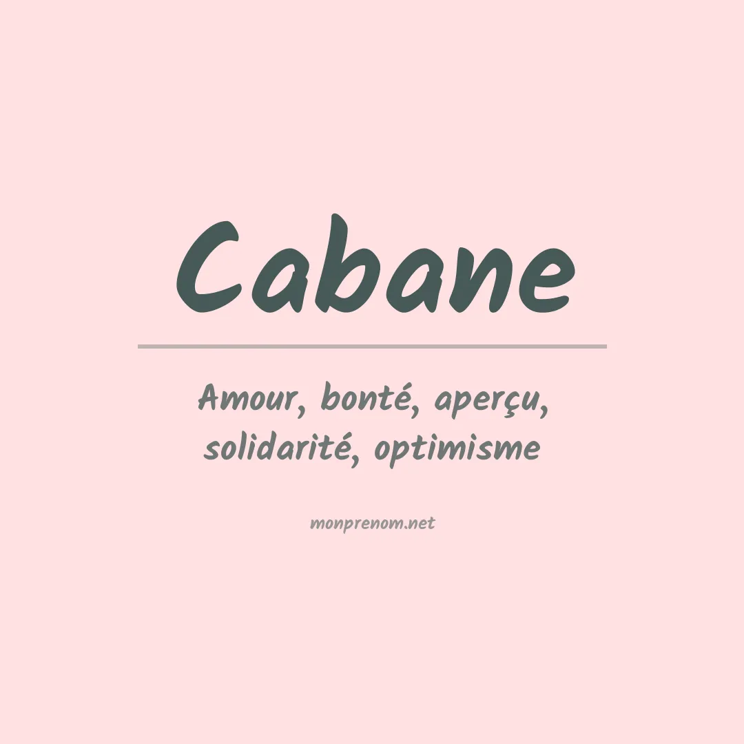 Signification du Prénom Cabane Signification du Prénom Cabane