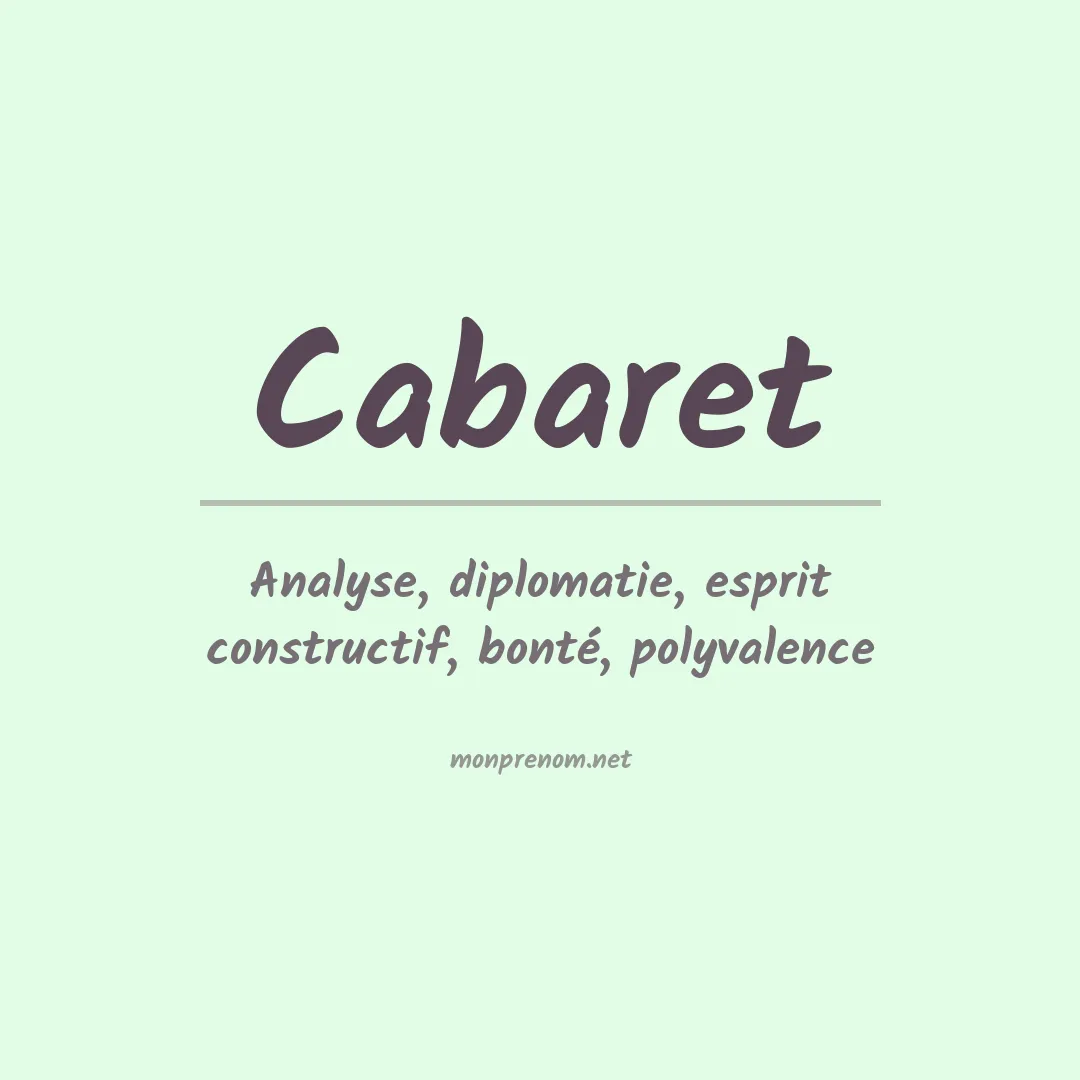 Signification du Prénom Cabaret Signification du Prénom Cabaret