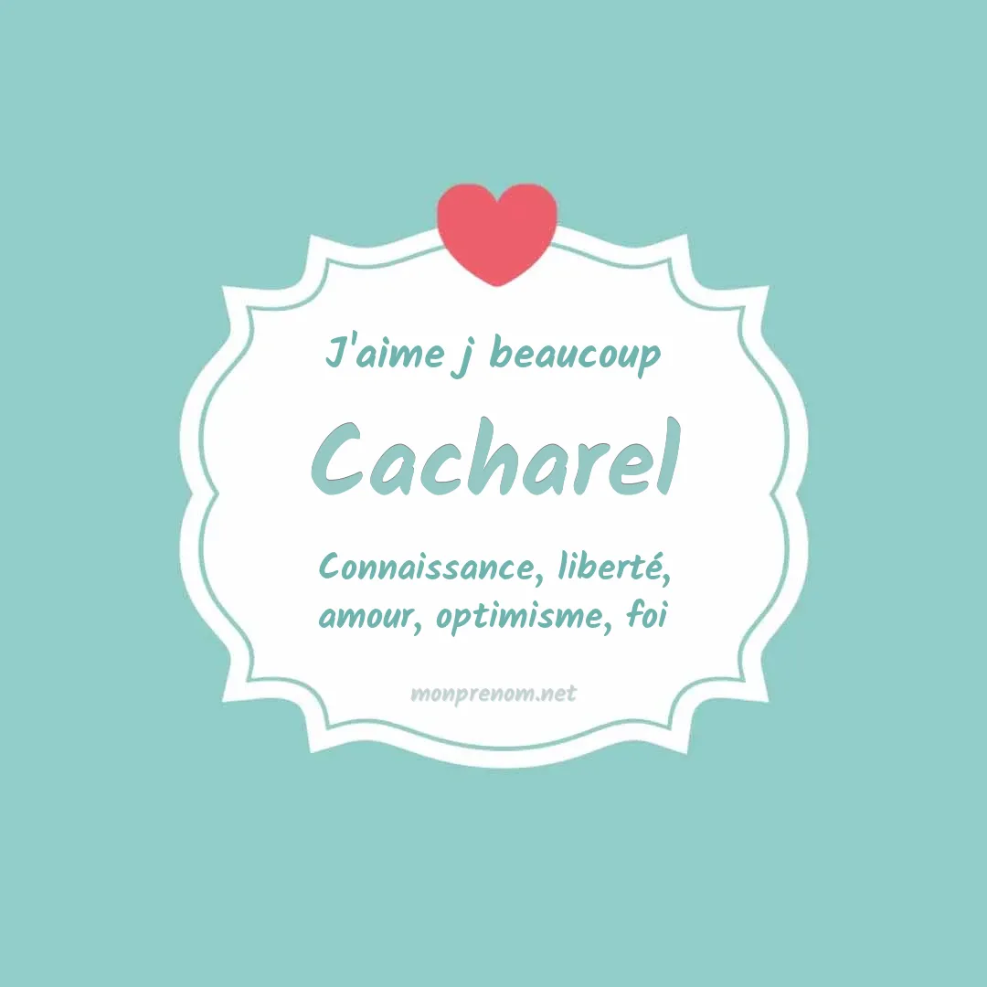 j'aime beaucoup Cacharel