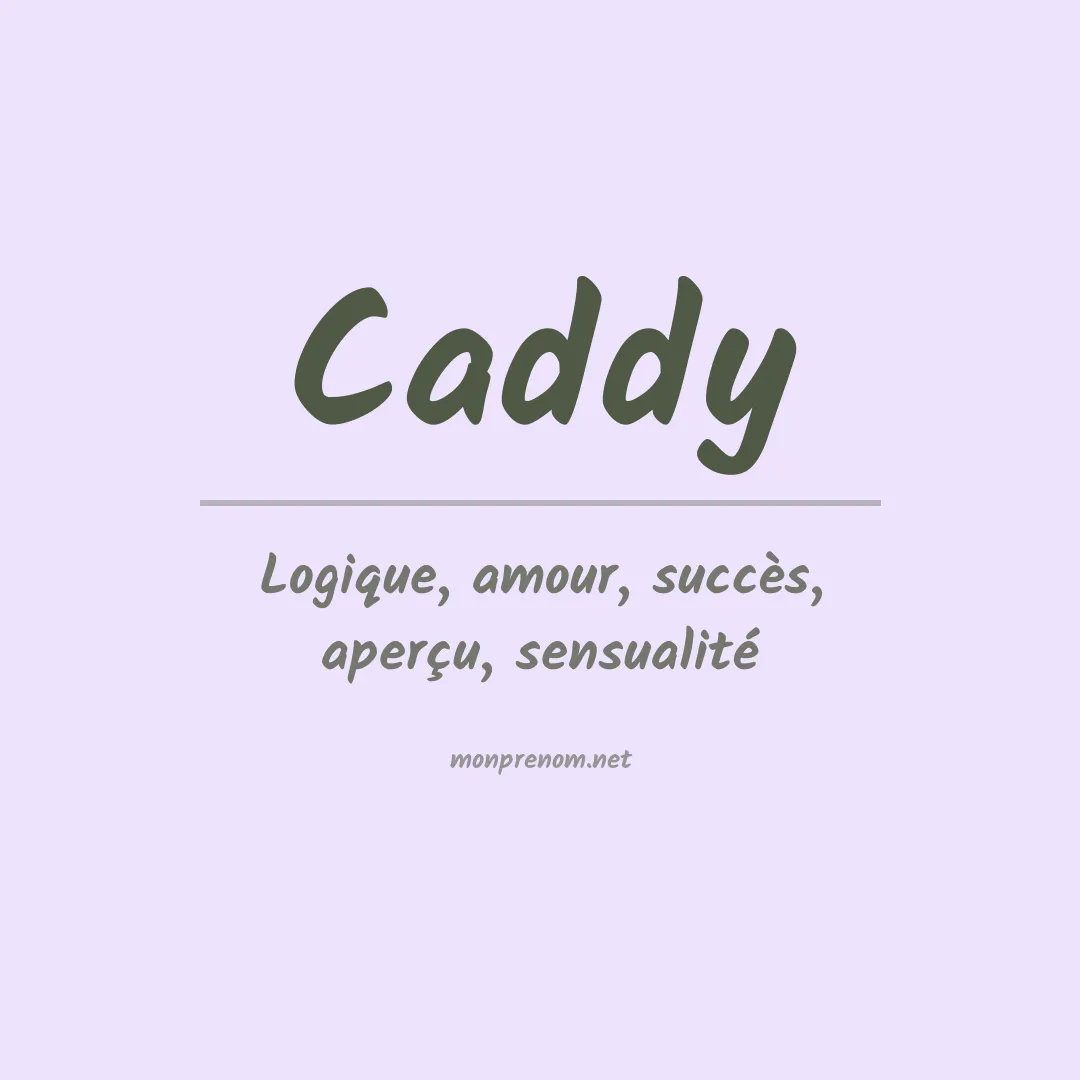 Signification du Prénom Caddy