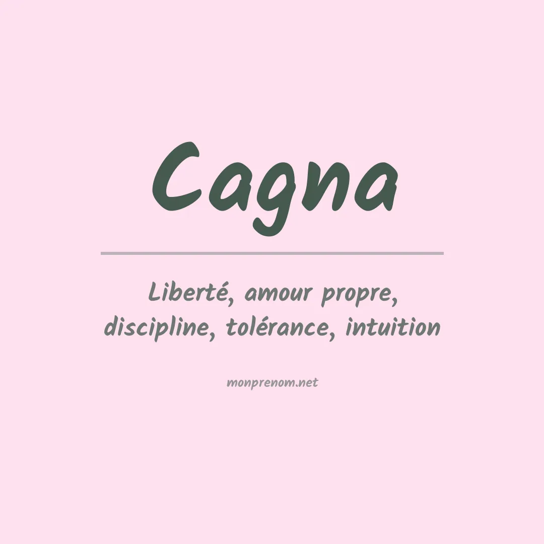 Signification du Prénom Cagna Signification du Prénom Cagna